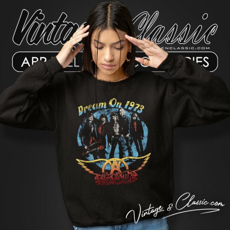 Aerosmith Dream On 1973 Sweatshirt Aerosmith Dream On 1973 Sweatshirt