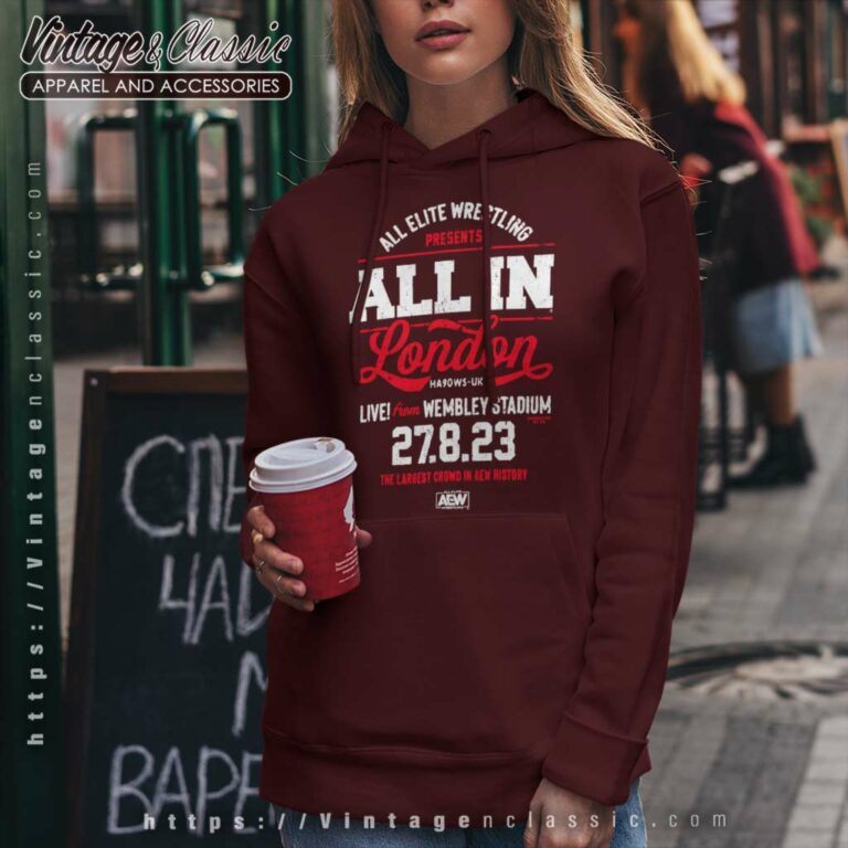 Aew All In Live From Wembley Stadium 27 8 23 Hoodie Aew All In Live From Wembley Stadium 27 8 23 Hoodie