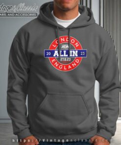Aew All In London England All Elite Wrestling Hoodie