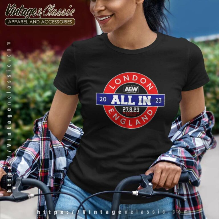Aew All In London England All Elite Wrestling Women TShirt Aew All In London England All Elite Wrestling Women TShirt