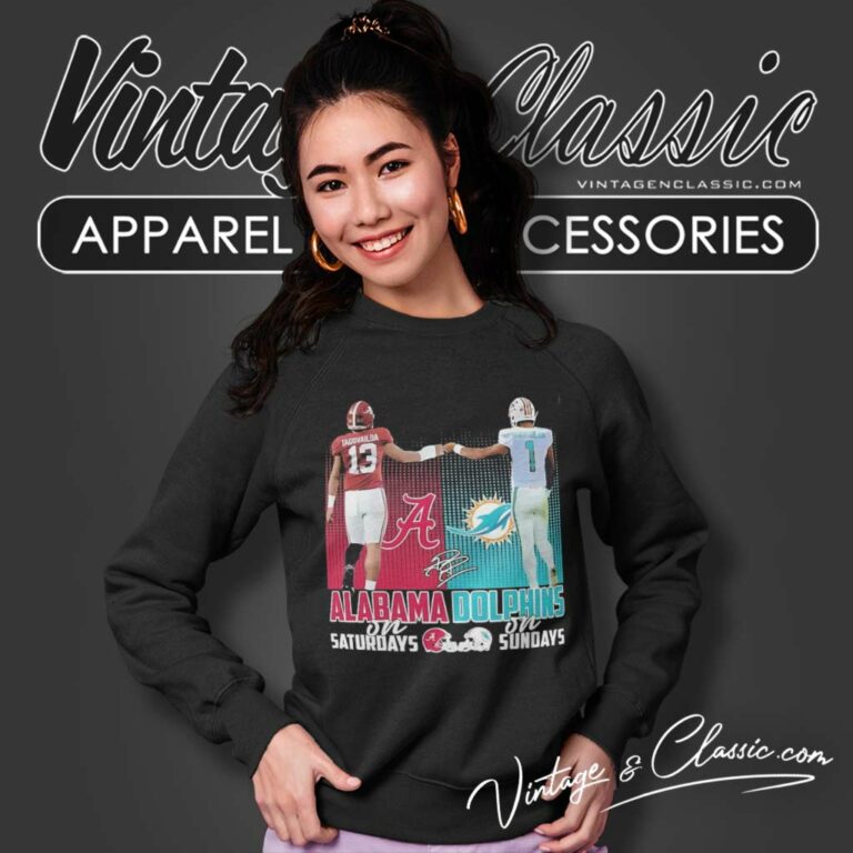 Alabama Athletics Saturdays And Dolphins Sundays Player Sweatshirt Alabama Athletics Saturdays And Dolphins Sundays Player Sweatshirt