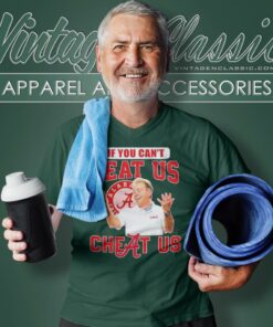 Alabama Crimson Tide Nick Saban If You Cant Beat Us Cheat Us Shirt 5 Alabama Crimson Tide Nick Saban If You Cant Beat Us Cheat Us V Neck TShirt