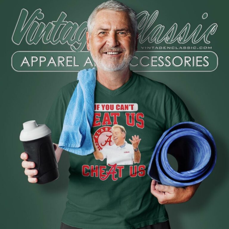 Alabama Crimson Tide Nick Saban If You Cant Beat Us Cheat Us V Neck TShirt Alabama Crimson Tide Nick Saban If You Cant Beat Us Cheat Us V Neck TShirt