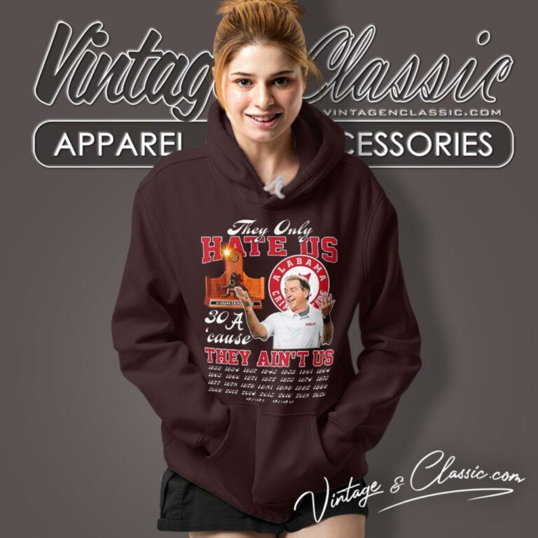 Alabama Crimson Tide They Only Hate Us Cause They Aint Us 30 Time Sec Champions Hoodie Alabama Crimson Tide They Only Hate Us Cause They Aint Us 30 Time Sec Champions Hoodie