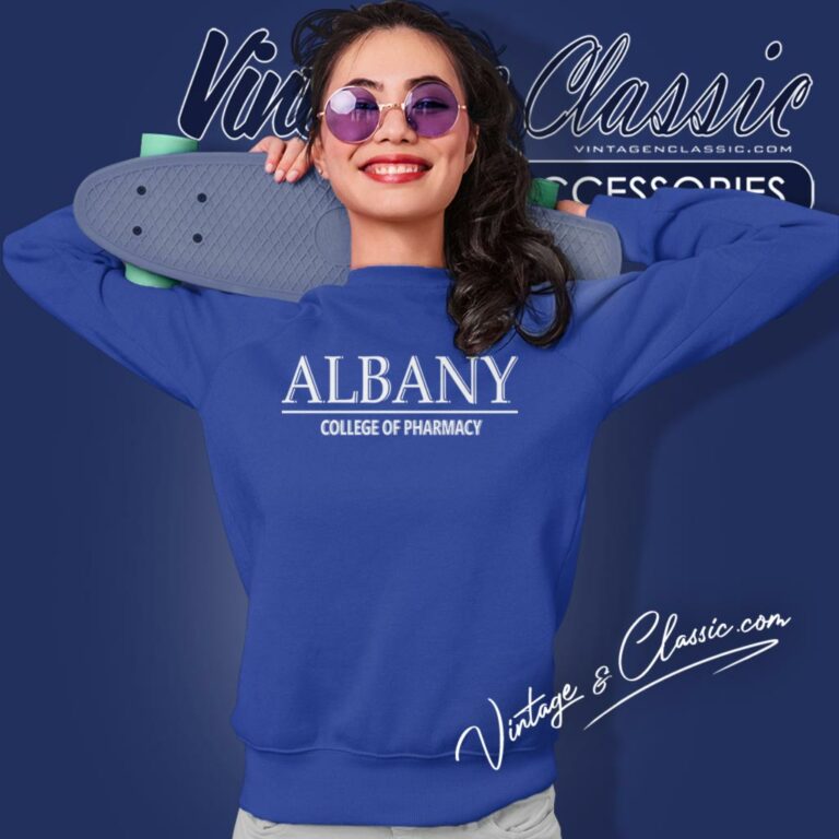 Albany College Of Pharmacy Sweatshirt Albany College Of Pharmacy Sweatshirt