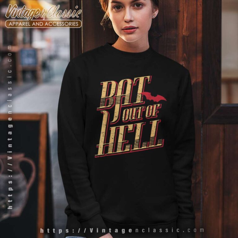 Album Bat Out Of Hell Lyric Meat Loaf Sweatshirt Album Bat Out Of Hell Lyric Meat Loaf Sweatshirt