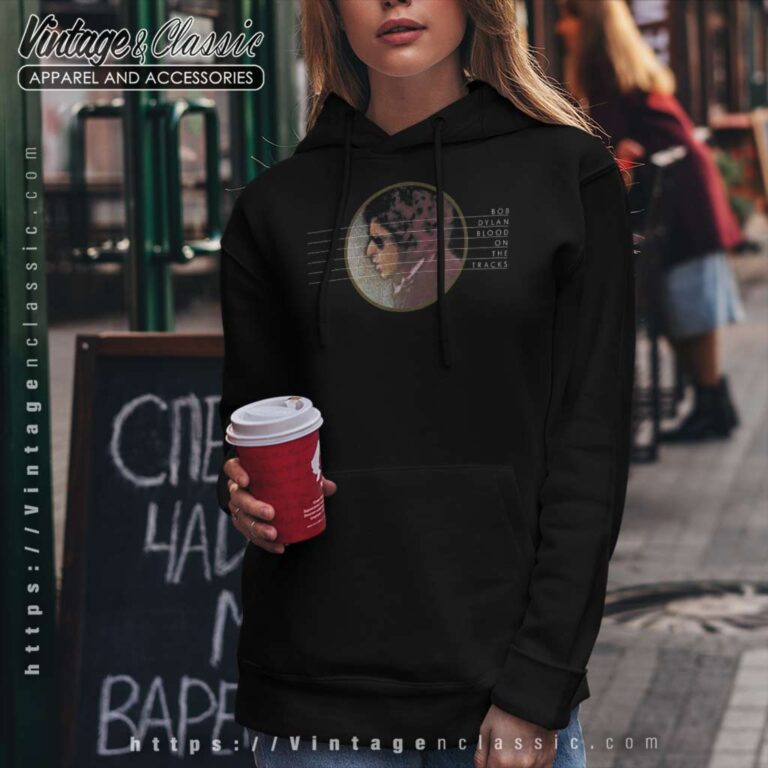 Album Blood On The Tracks Bob Dylan Hoodie Album Blood On The Tracks Bob Dylan Hoodie