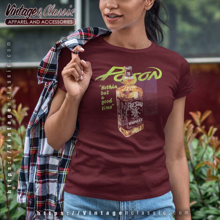 Album Nothin But A Good Time Poison Shirt Album Nothin But A Good Time Poison Shirt