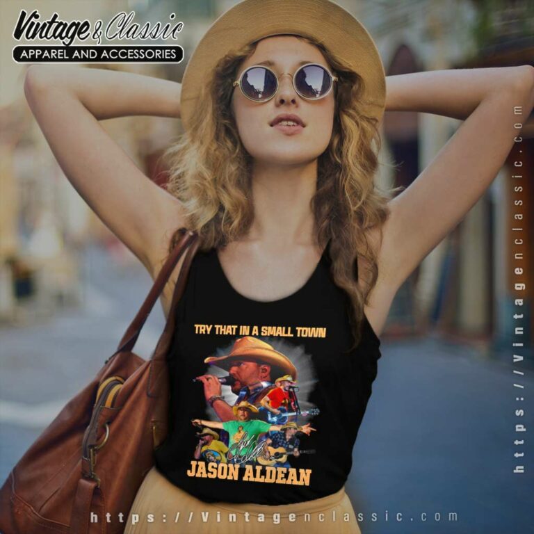 Aldean Try That In A Small Town Country Music Tank Top Racerback Aldean Try That In A Small Town Country Music Tank Top Racerback