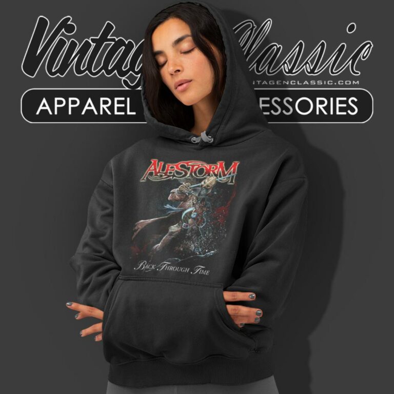 Alestorm Shirt Back Through Time Hoodie Alestorm Shirt Back Through Time Hoodie