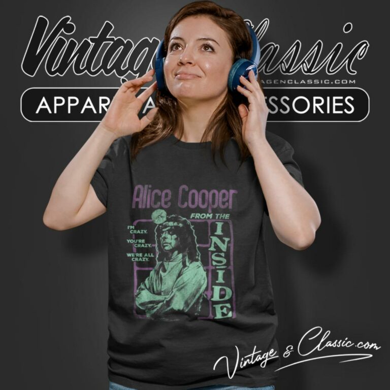 Alice Cooper Shirt Crazy From The Inside Rock Music Women T Shirt Alice Cooper Shirt Crazy From The Inside Rock Music Women T Shirt