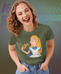 Alice In Wonderland Eating Pizza Shirt Women TShirt