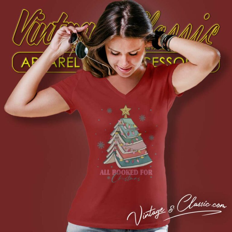 All Booked For Christmas Shirt Gift For Librarian V Neck TShirt All Booked For Christmas Shirt Gift For Librarian V Neck TShirt