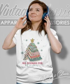 All Booked For Christmas Shirt Gift For Librarian Women TShirt