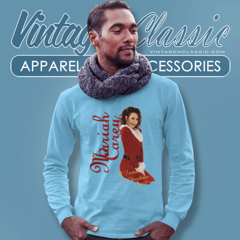 All I Want For Christmas Is Mariah Carey Long Sleeve Tee All I Want For Christmas Is Mariah Carey Long Sleeve Tee