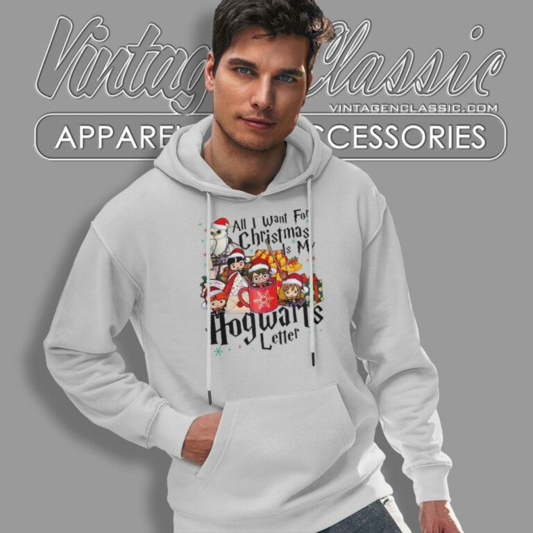 All I Want For Christmas Is My Hogwarts Letter Hoodie All I Want For Christmas Is My Hogwarts Letter Hoodie