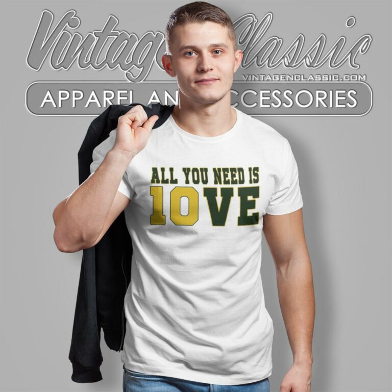 All You Need Is Jordan Love Green Bay Packers T Shirt All You Need Is Jordan Love Green Bay Packers T Shirt