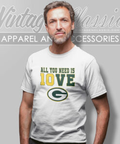 All You Need Is Jordan Love Packers T Shirt