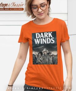 Amc Dark Winds Season 2 Poster Shirt 6 Amc Dark Winds Season 2 Poster Women TShirt