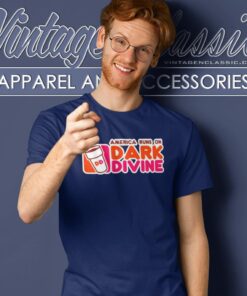 Dunkin Donuts America Runs On Dark Divine T Shirt