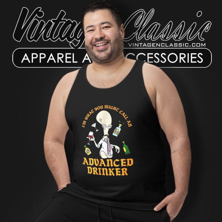 American Dad Shirt Advanced Drinker Tank Top Racerback American Dad Shirt Advanced Drinker Tank Top Racerback