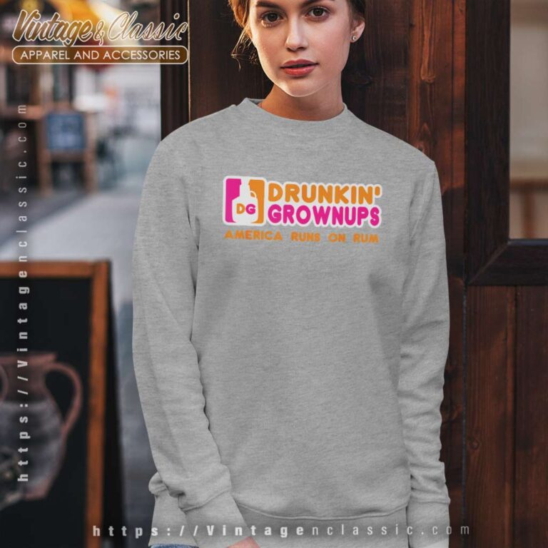 American Runs On Rum Sweatshirt American Runs On Rum Sweatshirt