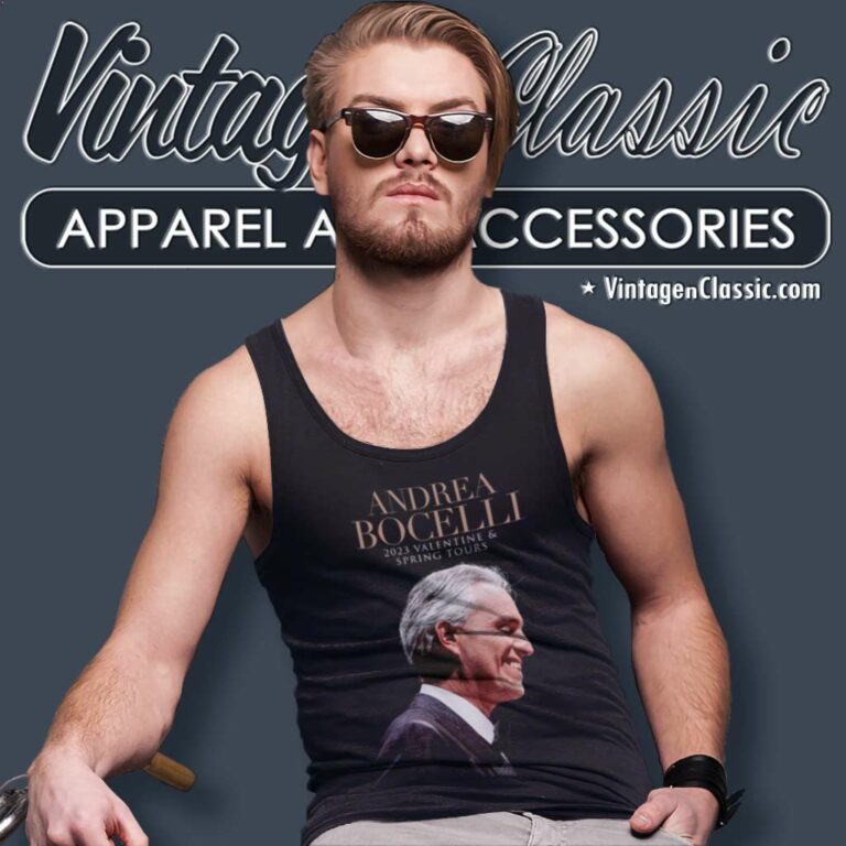 Andrea Bocelli 2023 Shirt Valentine And Spring Tours Tank Top Racerback Andrea Bocelli 2023 Shirt Valentine And Spring Tours Tank Top Racerback