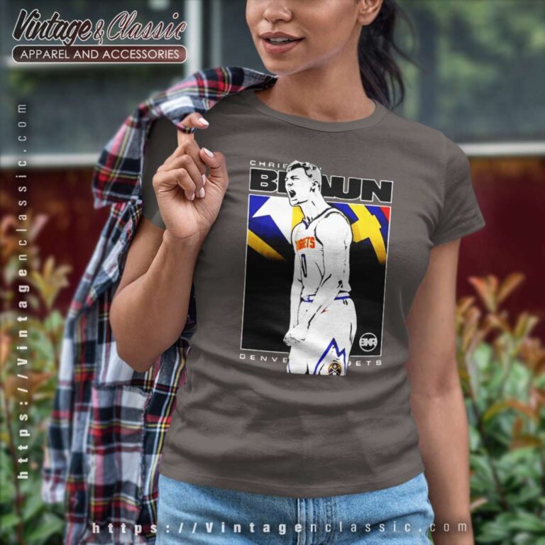 Andrew Justin Christian Braun Denver Nuggets Women TShirt Andrew Justin Christian Braun Denver Nuggets Women TShirt