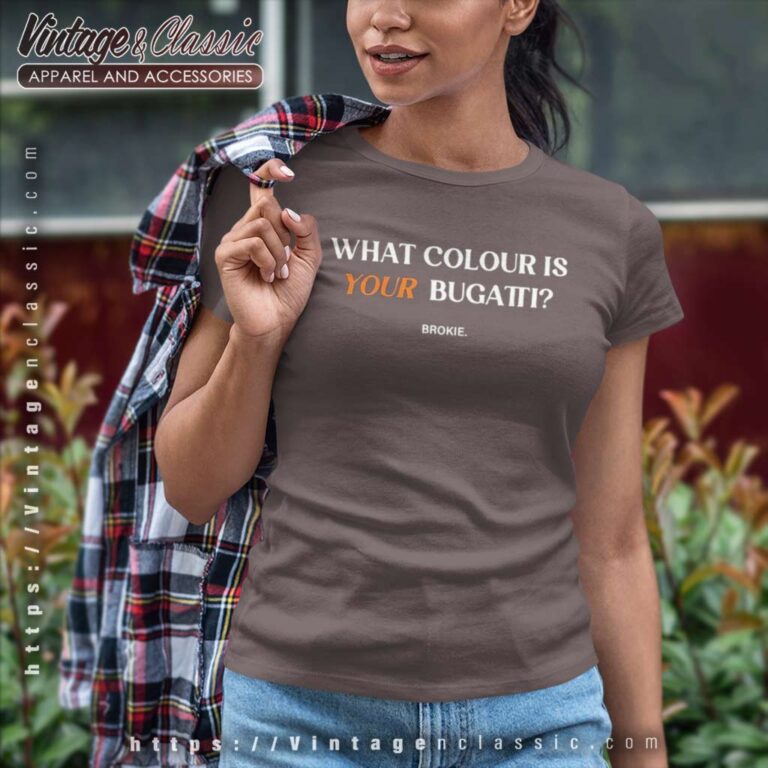 Andrew Tate What Colour Is Your Bugatti Women TShirt Andrew Tate What Colour Is Your Bugatti Women TShirt