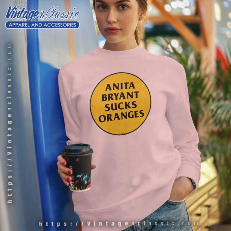 Anita Bryant Sucks Oranges Button Lgbtq 1970s Sweatshirt Anita Bryant Sucks Oranges Button Lgbtq 1970s Sweatshirt