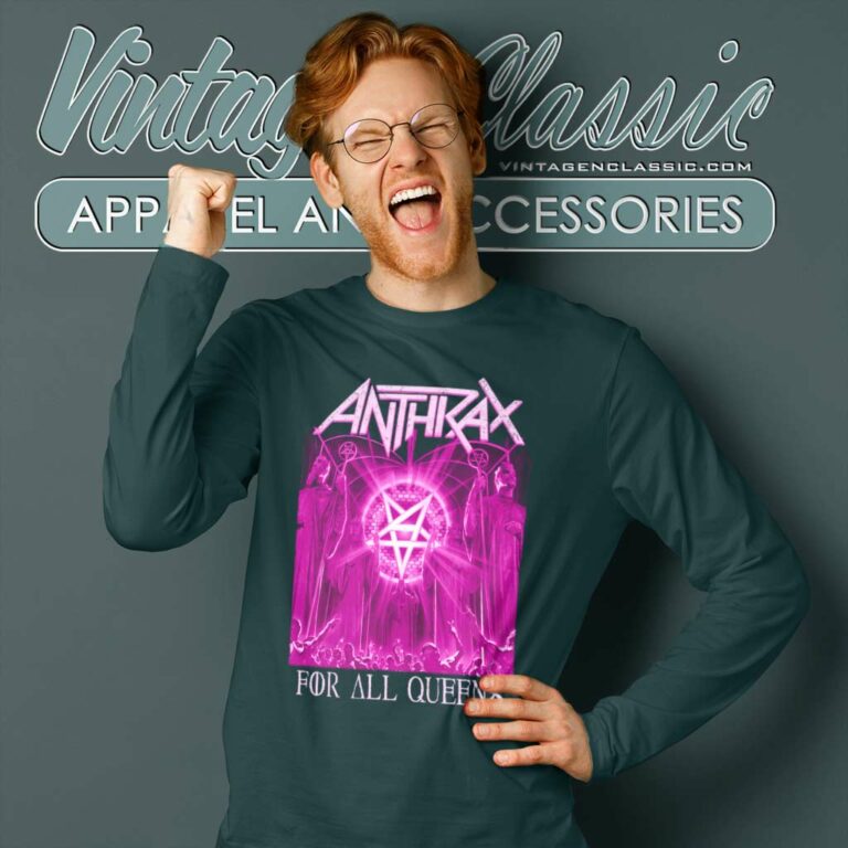Anthrax For All Queens Long Sleeve Tee Anthrax For All Queens Long Sleeve Tee