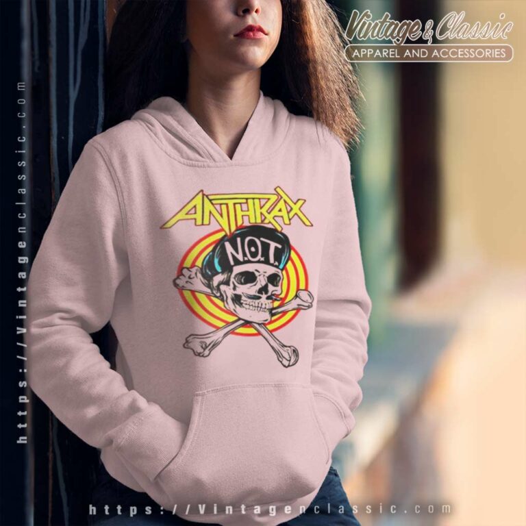 Anthrax Shirt Skull Wearing Not Hat Hoodie Anthrax Shirt Skull Wearing Not Hat Hoodie