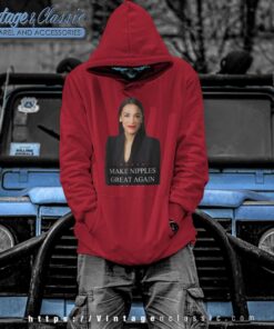 AOC Make Nipples Great Again Shirt 6 Aoc Make Nipples Great Again Hoodie