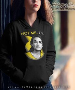 Aoc See Through Not Me Us Hoodie