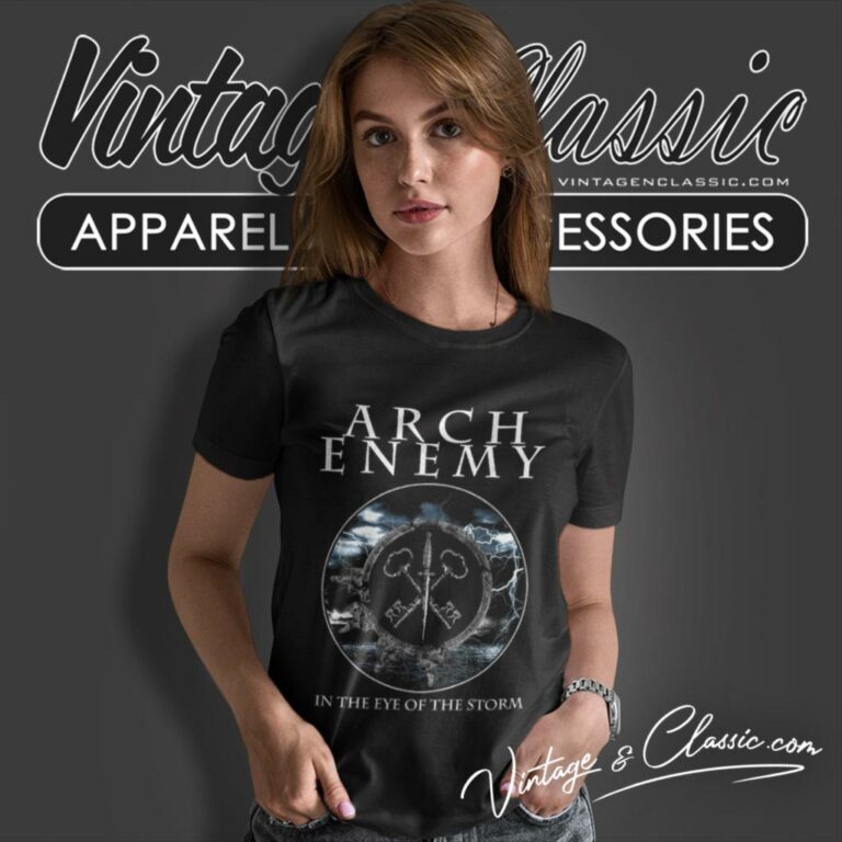 Arch Enemy Shirt In The Eye Of The Storm Women T Shirt Arch Enemy Shirt In The Eye Of The Storm Women T Shirt