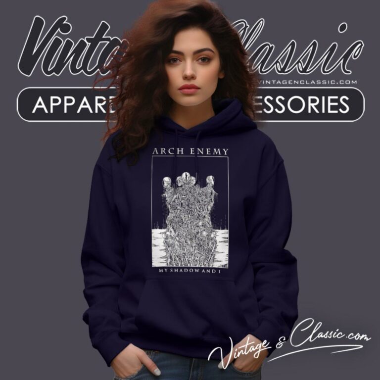 Arch Enemy Shirt My Shadow And I Hoodie Arch Enemy Shirt My Shadow And I Hoodie