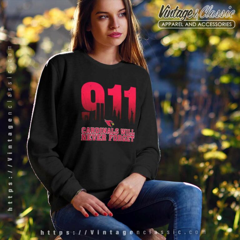 Arizona Cardinals Nfl 911will Never Forget Sweatshirt Arizona Cardinals Nfl 911will Never Forget Sweatshirt
