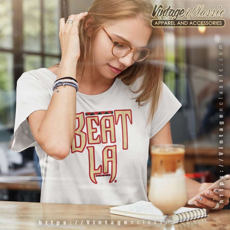 Arizona Diamondbacks Beat La Dodgers Women TShirt Arizona Diamondbacks Beat La Dodgers Women TShirt