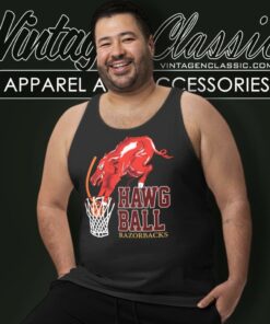 Arkansas Razorbacks Basketball Hawg Ball Shirt 4 Arkansas Razorbacks Basketball Hawg Ball Tank Top Racerback