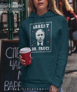 Arrest Fauci Anti Fauci Defund Dr Fauci Hoodie Women