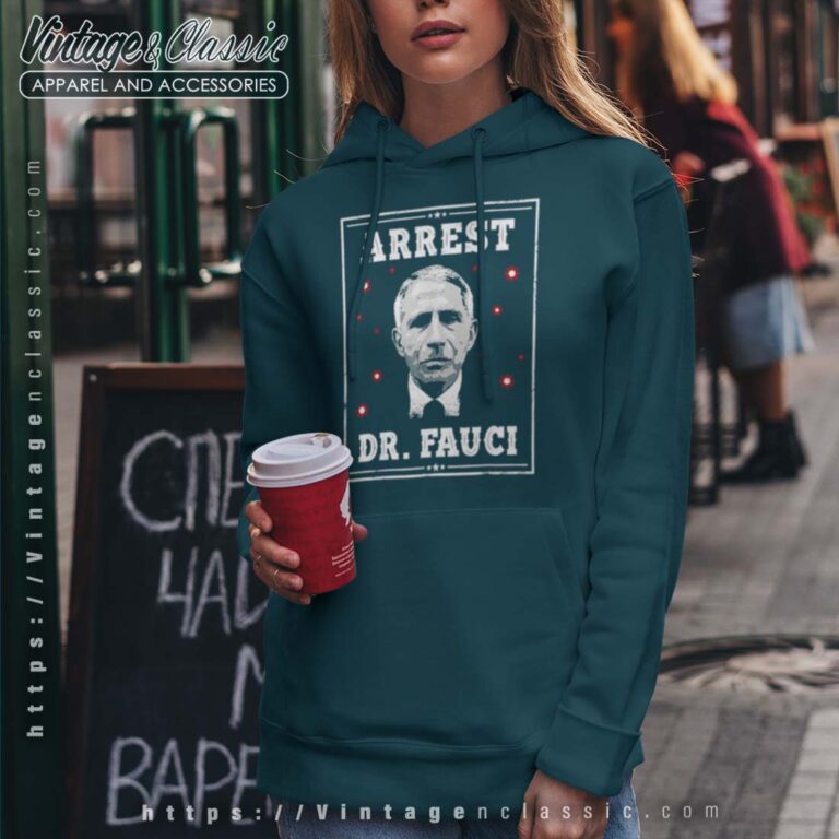 Arrest Fauci Anti Fauci Defund Dr Fauci Hoodie Women Arrest Fauci Anti Fauci Defund Dr Fauci Hoodie Women