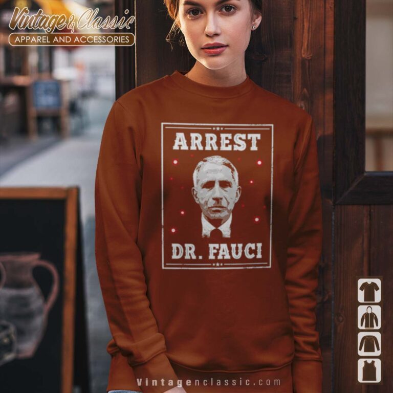 Arrest Fauci Anti Fauci Defund Dr Fauci Sweetshirt Arrest Fauci Anti Fauci Defund Dr Fauci Sweetshirt