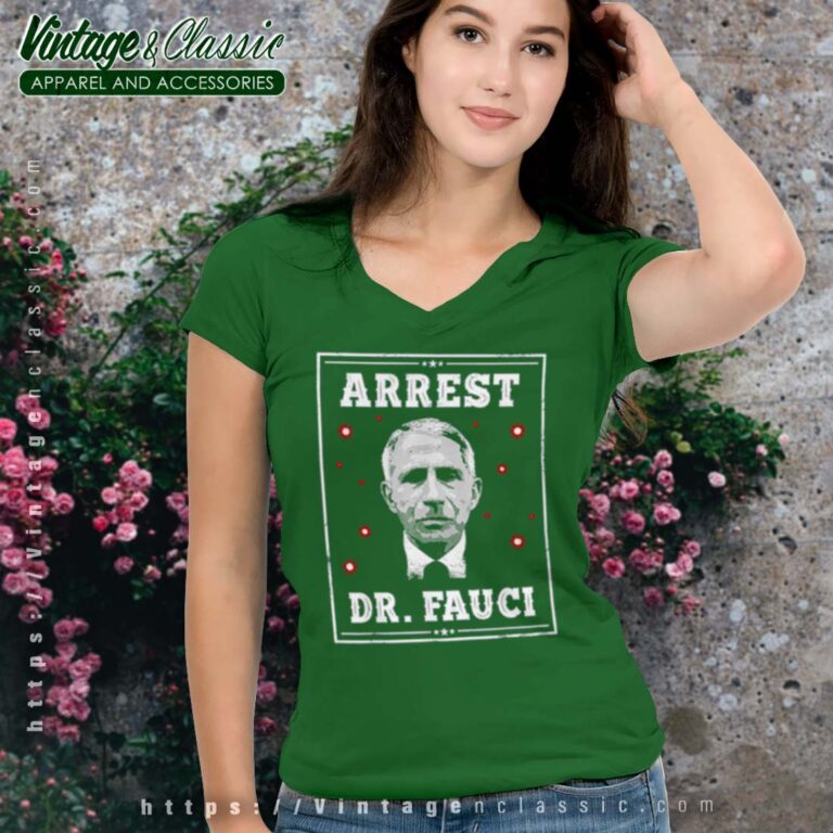 Arrest Fauci Anti Fauci Defund Dr Fauci Vneck Arrest Fauci Anti Fauci Defund Dr Fauci Vneck