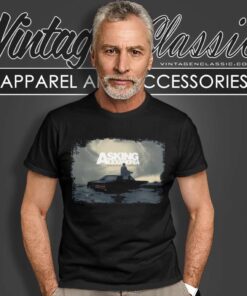 Asking Alexandria Shirt Where Do We Go From Here T Shirt