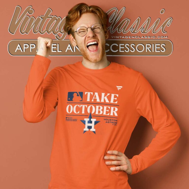 Astros Take October Shirt Mlb Houston Astros 2023 Postseason Long Sleeve Tee Astros Take October Shirt Mlb Houston Astros 2023 Postseason Long Sleeve Tee