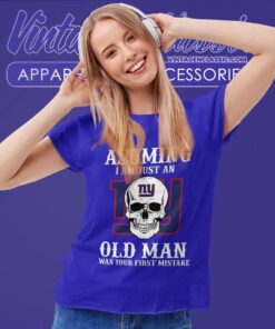 Asuming I Am Just An Old Man New York Giants Women TShirt
