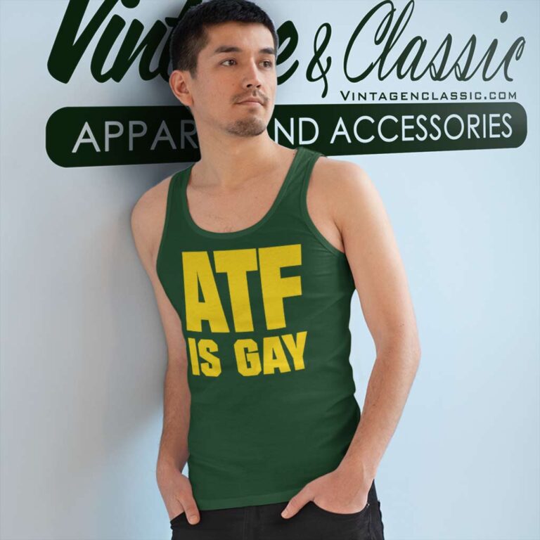 Atf Is Gay Shirt Law Enforcement Agency Atf Tank Top Racerback Atf Is Gay Shirt Law Enforcement Agency Atf Tank Top Racerback