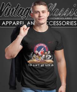 Atlanta Braves Horror Movies You Cant Sit With Us Halloween T Shirt
