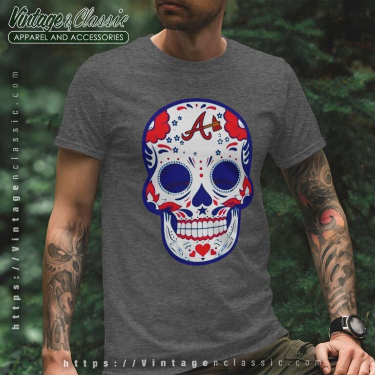 Atlanta Braves Sugar Skull T Shirt Copy Atlanta Braves Sugar Skull T Shirt Copy