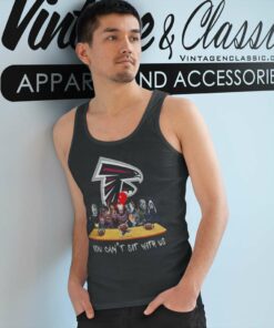 Atlanta Falcons Shirt Horror Movies You Cant Sit With Us Tank Top Racerback
